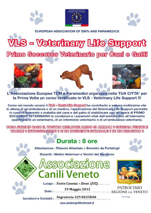VLS - Primo Soccorso Veterinario per Cani e Gatti Dese (Ve) 19 maggio 2012
