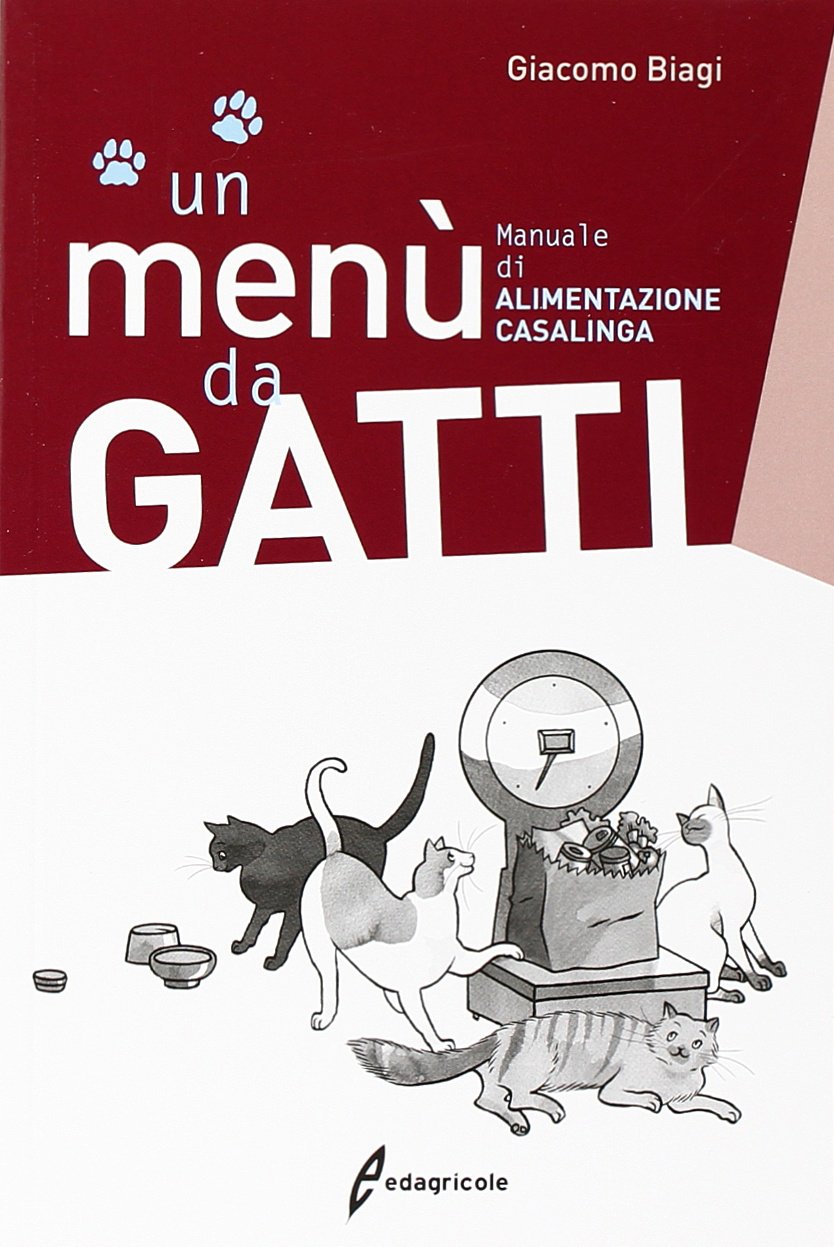 Un menù da gatti - Giacomo Biagi