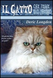 Il gatto che venne dal freddo - Deric Longden