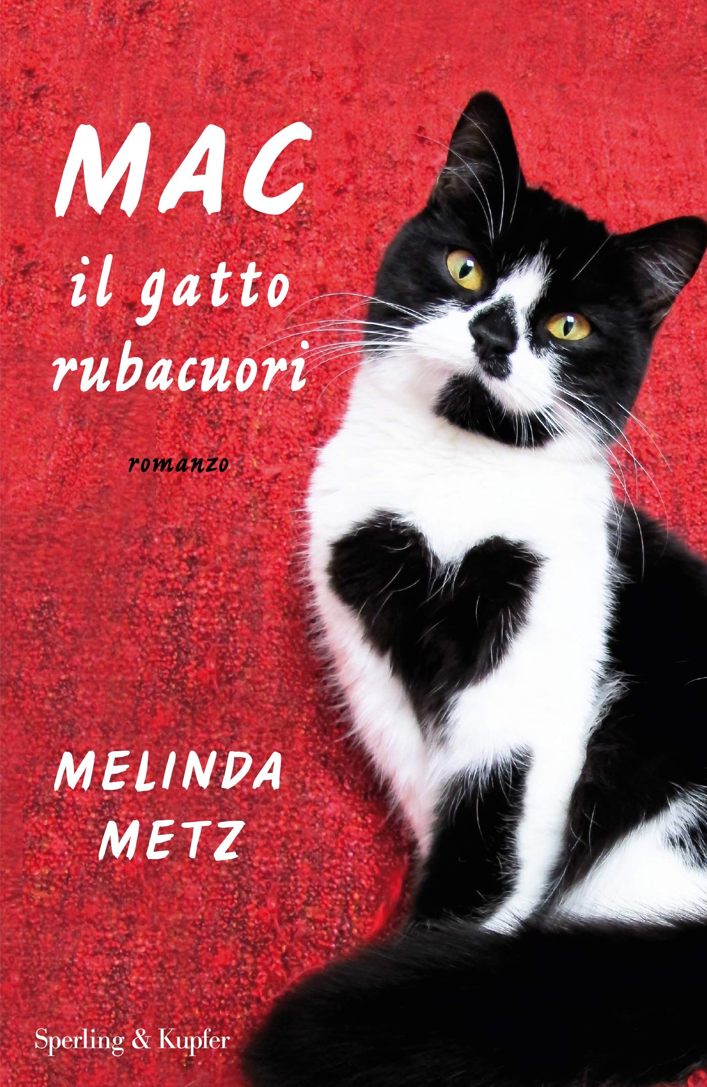 Mac il gatto rubacuori - Melinda Metz