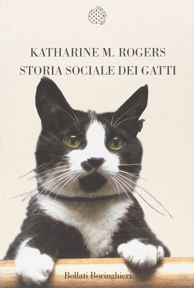 Storia sociale dei gatti - Katharine M. Rogers