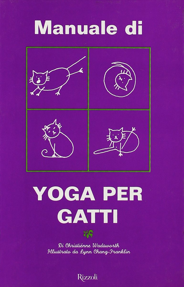 Yoga per gatti - Christiénne Wadsworth