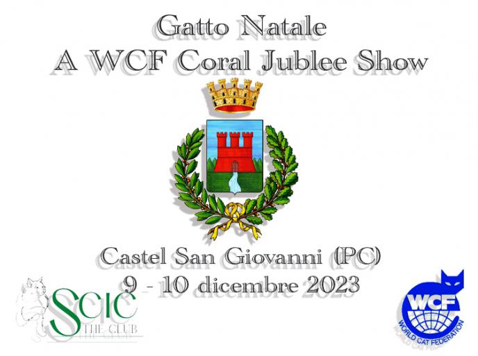 9 e 10 dicembre 2023 Gatto Natale WCF Coral Jubilee Show SCIC WCF Castel San Giovanni