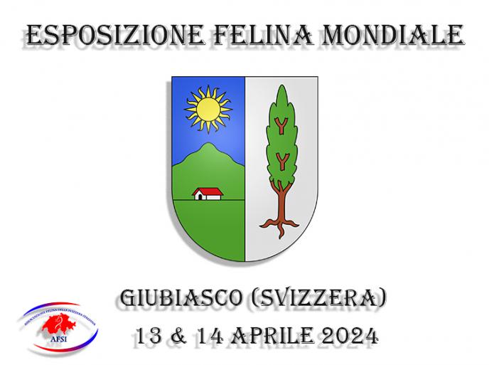 13 e 14 aprile 2024 Esposizione Felina Mondiale AFSI WCF Giubiasco Svizzera