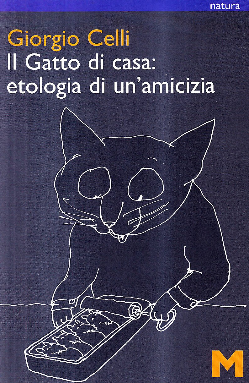 Il gatto di casa: etologia di un'amicizia - Giorgio Celli