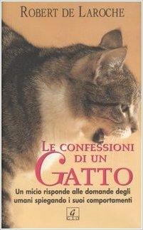 Le confessioni di un gatto - Robert De Laroche