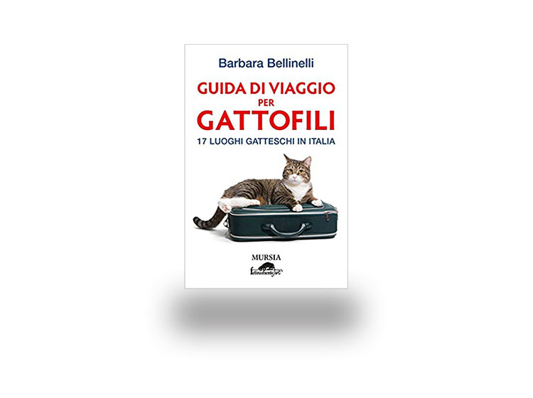 Guida di viaggio per gattofili Barbara Bellinelli